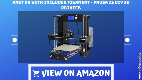 Anet A8 with Included Filament
