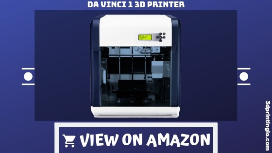 Da Vinci 1.0 Best 3D Printer
